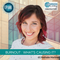 #66 Burnout: Whats causing it?