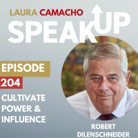 E 204 Improve Communication Skills To Cultivate Power, Influence  Executive Presence with Robert Dilenschneider