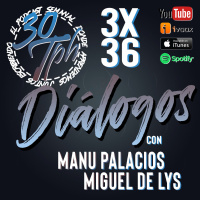 3x36 30TPH Diálogos