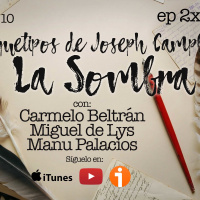 2x04 A30TPH Los arquetipos de Joseph Campbell - 06 - La Sombra