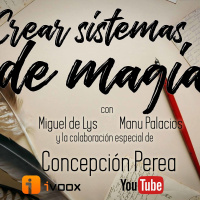 3x03 30TPH Crear sistemas de magia (con Concha Perea)
