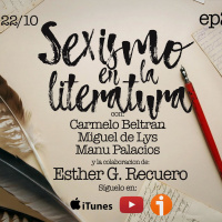 2x06 30TPH Sexismo en la literatura (con Esther G. Recuero)
