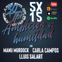 5x15 30TPH Escribir protagonistas: ambición vs. humildad