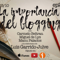 2x05 A30TPH La importancia del blogging y las RRSS (con Luis Garrido-Julve)
