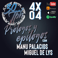 4x04 30TPH Prólogos y epílogos