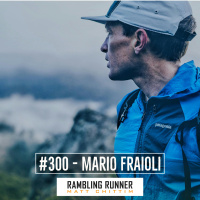 #300 - Mario Fraioli: Transitioning to Trail/Ultramarathon From Road Racing 