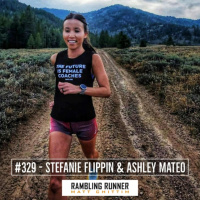#329 - Stefanie Flippin, 100 Mile Road Nat’l Champ, and Runnning Between the Lines with Ashley Mateo