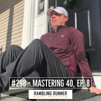 #298 - Mastering 40, Ep. 8