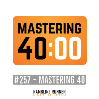 #257 - Mastering 40 Announcement