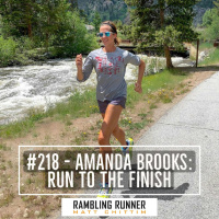 #218 - Amanda Brooks: Run to the Finish