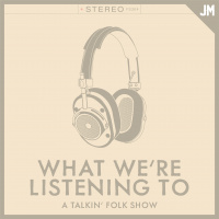 76 | What Were Listening To: May 1, 2020
