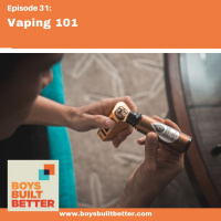 BBB 031: Vaping 101