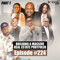 Building A Massive Real Estate Portfolio - Episode #224 (Social Proof 7)