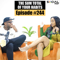 The Sum Total Of Your Habits - Episode #244 w/ David  Donni