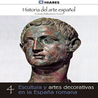 【AUDIOLIBRO】▶️ Escultura y artes decorativas en la España romana (Historia del arte español 4)