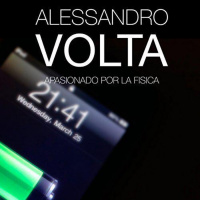 【 AUDIOLIBRO 】▶️ Alessandro Volta - Apasionado por la física