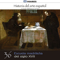 【AUDIOLIBRO】▶️ Escuela madrileña del siglo XVII (Historia del arte español 36)