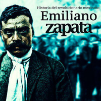 【AUDIOLIBRO】▶️ Emiliano Zapata - Historia del revolucionario Mexicano