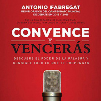 【 AUDIOLIBRO 】▶️ Convence y vencerás - Antonio Fabregat