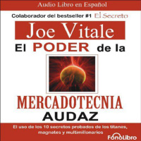 【 AUDIOLIBRO 】▶️ El poder de la mercadotecnia audaz - Joe Vitale