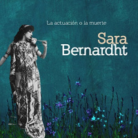 【AUDIOLIBRO】▶️ Sara Bernardht - La actuación o la muerte