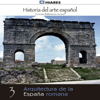 【AUDIOLIBRO】▶️ Arquitectura de la España romana (Historia del arte español 3)
