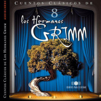 【 AUDIOLIBRO 】▶️ Cuentos VIII - Los Hermanos Grimm