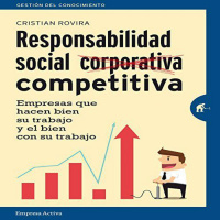【 AUDIOLIBRO 】▶️ La responsabilidad social competitiva - Cristian Rovira 