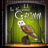 【 AUDIOLIBRO 】▶️ Cuentos XI - Los Hermanos Grimm
