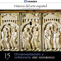 【AUDIOLIBRO】▶️ Ornamentación y orfebrería del románico (Historia del arte español 15)