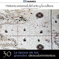 【AUDIOLIBRO】▶️ La época de los grandes descubrimientos (Historia universal del arte y la cultura 30)