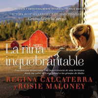 【AUDIOLIBRO】▶️ La niña inquebrantable - Regina Calcaterra y Rosie Maloney