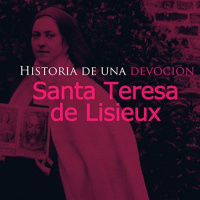 【 AUDIOLIBRO 】▶️ Santa Teresa de Lisieux - Historia de una devoción