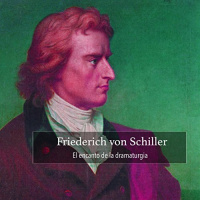 【AUDIOLIBRO】▶️ Friedrich von Schiller - El encanto de la dramaturgia
