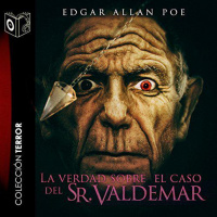 【 AUDIOLIBRO 】▶️ La verdad del caso del Sr. Valdemar