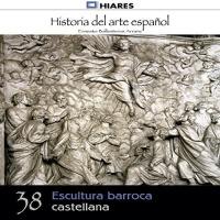 【AUDIOLIBRO】▶️ Escultura barroca castellana (Historia del arte español 38)