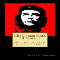 【AUDIOLIBRO】▶️ Che Comandante - Revolucionario o aventurero