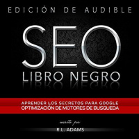 【 AUDIOLIBRO 】▶️ SEO Libro Negro - R.L. Adams