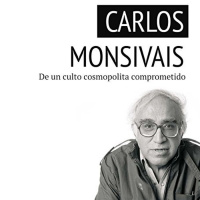 【AUDIOLIBRO】▶️ Carlos Monsiváis - De un culto cosmopolita comprometido