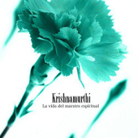 【 AUDIOLIBRO 】▶️ Krishnamurthi - La vida del maestro espiritual