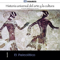【AUDIOLIBRO】▶️ El Paleolítico (Historia universal del arte y la cultura 1)