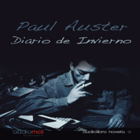 【AUDIOLIBRO】▶️ Paul Auster - Diario de invierno 