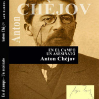 【 AUDIOLIBRO 】▶️ En el campo y Un asesinato - Anton Chejov