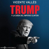 【 AUDIOLIBRO 】▶️ Trump - La caída del imperio Clinton
