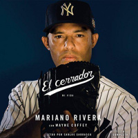【AUDIOLIBRO】▶️ El Cerrador - Mariano Rivera