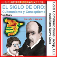【 AUDIOLIBRO 】▶️ Culteranismo y conceptismo - Luis de Góngora