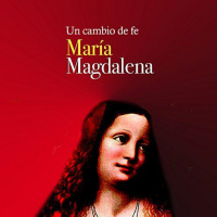 【 AUDIOLIBRO 】▶️ María Magdalena - Un cambio de fe