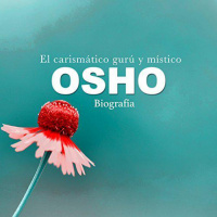 【 AUDIOLIBRO 】▶️ Osho - El carismátio gurú y místico