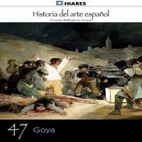 【AUDIOLIBRO】▶️ Goya (Historia del arte español 47)