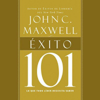【 AUDIOLIBRO 】▶️ Éxito 101 - John C. Maxwell